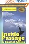 Adventure Guide Inside Passage & Coastal Alaska (Adventure Guide to the Inside Passage & Coastal Alaska)