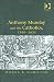 Search : Anthony Munday And The Catholics, 1560-1633