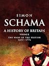 A History of Britain, Volume 2: The Wars of the British 1603-1776