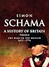 A History of Britain, Volume II: The Wars of the British 1603-1776
