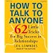 How to Talk to Anyone: 62 Little Tricks for Big Success in Relationships