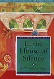 In the House of Silence: Autobiographical Essays by Arab Women Writers (Arab Women Writers Series)