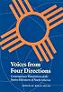 Voices from Four Directions: Contemporary Translations of the Native Literatures of North America