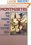 Montmartre and the Making of Mass Culture