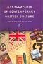 Encyclopedia of Contemporary British Culture (Encyclopedias of Contemporary Culture)