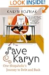 Save Karyn: One Shopaholic's Journey...