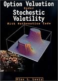 Option Valuation Under Stochastic Volatility: With Mathematica Code