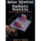 Option Valuation Under Stochastic Volatility: With Mathematica Code by  Alan L. Lewis