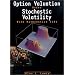 Option Valuation Under Stochastic Volatility: With Mathematica Code