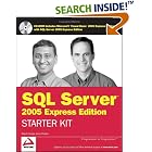 Wrox's SQL Server 2005 Express Edition Starter Kit (Programmer... by Rajesh George and Lance Delano