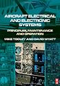 Aircraft Electrical and Electronic Systems: Principles, Maintenance and Operation