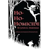 Ho-Ho-Homicide - A Bubba the Monster Hunter Short Story