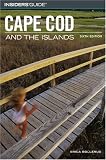 Insiders Guide to Cape Cod and the Islands (Insiders Guide Series)