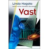 Vast (The Nanotech Succession)