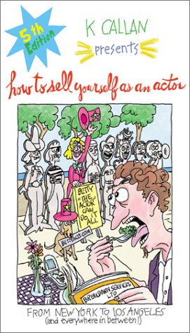 How to Sell Yourself as an Actor: From New York to Los Angeles (and Everywhere in Between!)