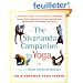 The Sivananda Companion to Yoga: A Complete Guide to the Physical Postures, Breathing Exercises, Diet, Relaxation, and Meditation Techniques of Yoga
