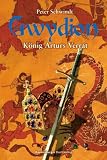 König Arturs Verrat (Gwydion, Band 3)