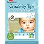 Creativity Tips for Scrapbookers (Creating Keepsakes: A Treasury of Favorites)