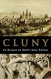 Cluny: In Search of Gods Lost Empire