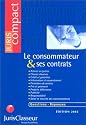Le Consommateur et ses contrats