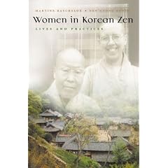 Women in Korean Zen: Lives and Practices (Women in Religion)