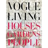 vogue living houses gardens people