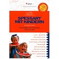 Spessart mit Kindern: 700 Ausfl�ge und Aktivit�ten rund ums Jahr