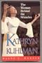 Kathryn Kuhlman: The Woman Behind the Miracles