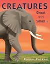Creatures Great and Small