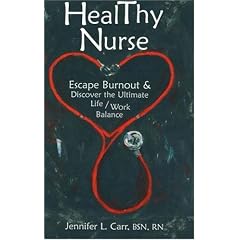 HealThy Nurse:Escape Burnout and Discover the Utimate Life/Work Balance