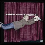 A Conservative Unleashed