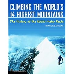 Climbing the World's 14 Highest Mountains: The History of the 8,000-Meter Peaks