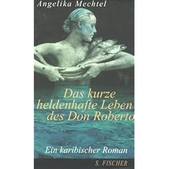 Das kurze heldenhafte Leben des Don Roberto