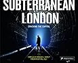 Subterranean London: Cracking the Capital