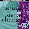 100 Jobs in Social Change