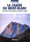 La Cha�ne du Mont-Blanc, tome 2 : A l...