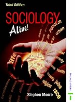 Sociology Alive! Third Edition