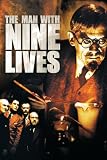 The Man With Nine Lives