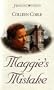 Maggie's Mistake (Heartsong Presents #487)