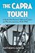 The Capra Touch: A Study of the Director's Hollywood Classics and War Documentaries, 1934-1945