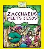 Zacchaeus Meets Jesus (Little Bible Books)
