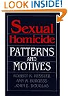 Sexual Homicide: Patterns and Motives