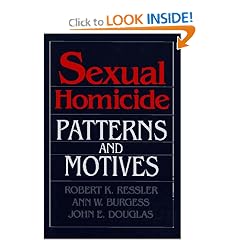 Sexual Homicide: Patterns and Motives