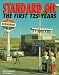 Standard Oil: The First 125 Years