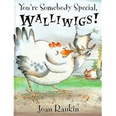 You're Somebody Special, Walliwigs!