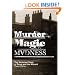 Murder, Magic, Madness: The Victorian Trials of Dove and the Wizard