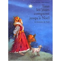 Tous les jours comptent jusqu'� No�l : 24 Histoires de No�l