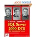 Professional SQL Server 2000 DTS (Data Transformation Services) (Programmer to Programmer)