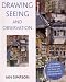 Drawing, Seeing and Observation