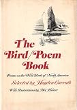 The Bird / Poem Book: Poems on the Wild Birds of North America.